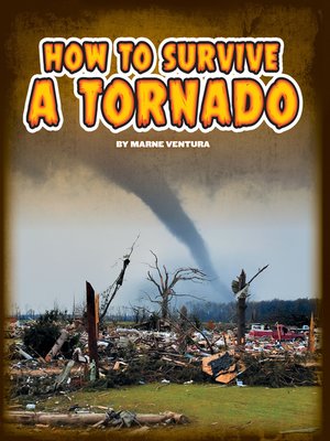cover image of How to Survive a Tornado